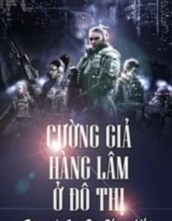 Cường Giả Hàng Lâm Ở Đô Thị đọc online